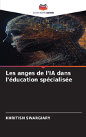 Les anges de l'IA dans l'éducation spécialisée