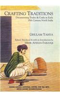 Crafting Traditions: Documenting Trades & Crafts In Early 19Th Century North India