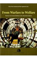 From Warfare to Welfare