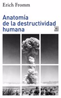 Anatomia de la destructividad humana