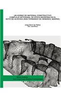 horno de material constructivo. Complejo artesanal de época moderna en el Soto de Aldovea