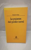 La pujanza del poder naval (Coleccion Defensa) (Spanish Edition)