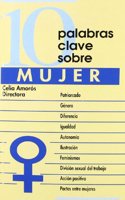 10 palabras clave sobre mujer (Coleccio n 10 palabras clave en/sobre) (Spanish Edition)