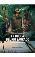 En Busca del Río Sagrado