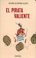 El pirata valiente / The Brave Pirate