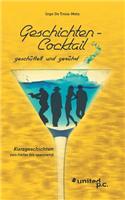 Geschichten - Cocktail, Geschuttelt Und Geruhrt