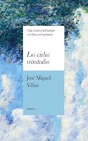 Los cielos retratados: Viaje a traves del tiempo y el clima en la pintura