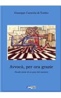 Avvocà, per ora grazie