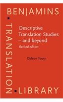 Descriptive Translation Studies - and beyond