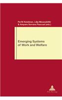 Emerging Systems of Work and Welfare