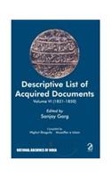 Descriptive List of Acquired Documents: v. 6