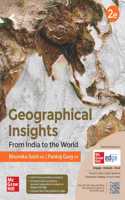 Geographical Insights: From India to the World (English) by Bhumika Saini (IRS) & Pankaj Garg (IFS) for UPSC CSE 2025| 2nd edition (latest) | Civil Services Exam - Prelims, Mains and Interview | State PSCs exams/ PCS exams | Last 10 Years' Prelims