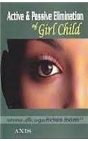 Active & Passive Elimination of Girl Child