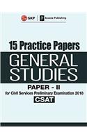 15 Practice Papers General Studies Paper II (CSAT) for Civil Services Preliminary Examination 2018
