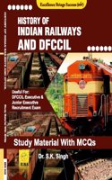 History of Indian Railways & DFCCIL (Study Material With MCQs) DFCCIL Executive & Junior Executive Exam(English Medium)