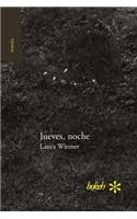 Jueves, noche. Antología personal 1996-2016