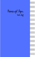 Manuscript Paper - Wide Staff