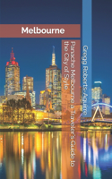Panache Melbourne a Traveler's Guide to the City of Style: (2 South Pacific with Panache)