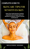 Complete Guide to Skincare Tips for Sensitives Skin