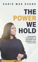Power We Hold
