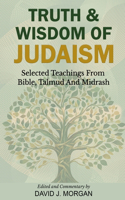 Truth & Wisdom Of Judaism