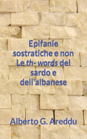 Epifanie sostratiche e non. Le th- words del sardo e dell'albanese