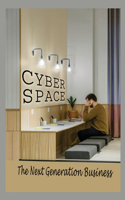 Cyber-Space: The Next Generation Business: Virtual Culture In Business