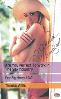 Are You Perfect To Work In The Sex Industry