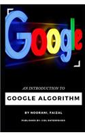 Introduction To Google Algorithm
