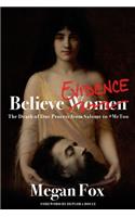 Believe Evidence