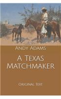 A Texas Matchmaker
