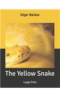 The Yellow Snake: Large Print