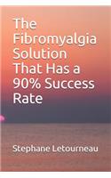 The Fibromyalgia Solution That Has a 90% Success Rate
