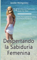 Despertando la Sabiduría Femenina14 Recordatorios Espirituales Desde Key West