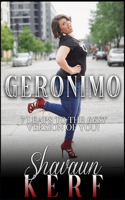 Geronimo: 7 Leaps to the BEST version of you!