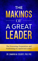 Makings Of A Great Leader