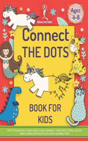 Connect the Dots Book for Kids Ages 4-8