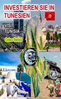INVESTIEREN SIE IN TUNESIEN - Visit Tunisia - Celso Salles