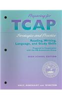 Preparing for TCAP, High School Edition: Strategies and Practice: Reading, Writing, Language, and Study Skills