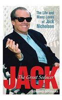Jack: A Biography of Jack Nicholson