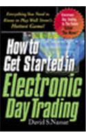 How to Get Started in Electronic Day Trading