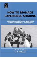 How to Manage Experience Sharing