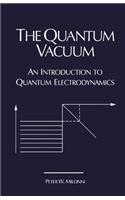 The Quantum Vacuum: An Introduction to Quantum Electrodynamics