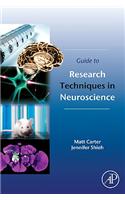 Guide to Research Techniques in Neuroscience