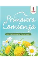 Primavera Comienza