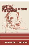 Foundations of Business Telecommunications Management