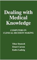 Dealing with Medical Knowledge