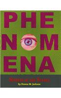 Phenomena: Secrets of the Senses