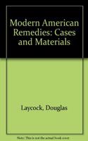 Mod American Remedies: Cases and Materials (Little, Brown Spiral Manual)