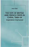 Fate of British and French Firms in China